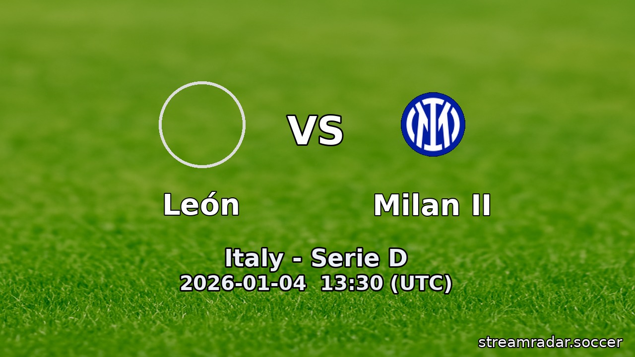 León vs Milan II