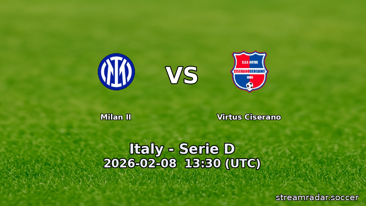 Milan II vs Virtus Ciserano
