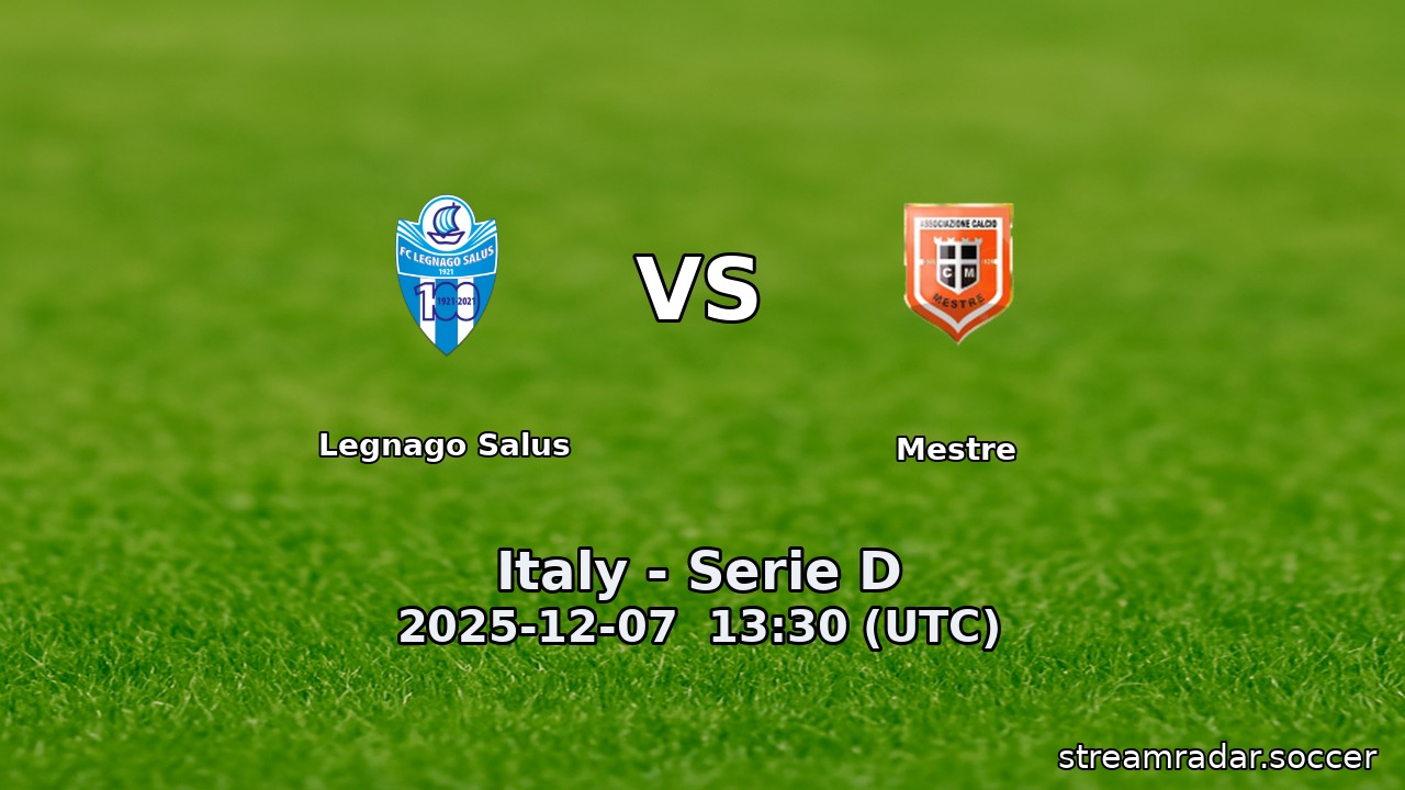 Legnago Salus vs Mestre