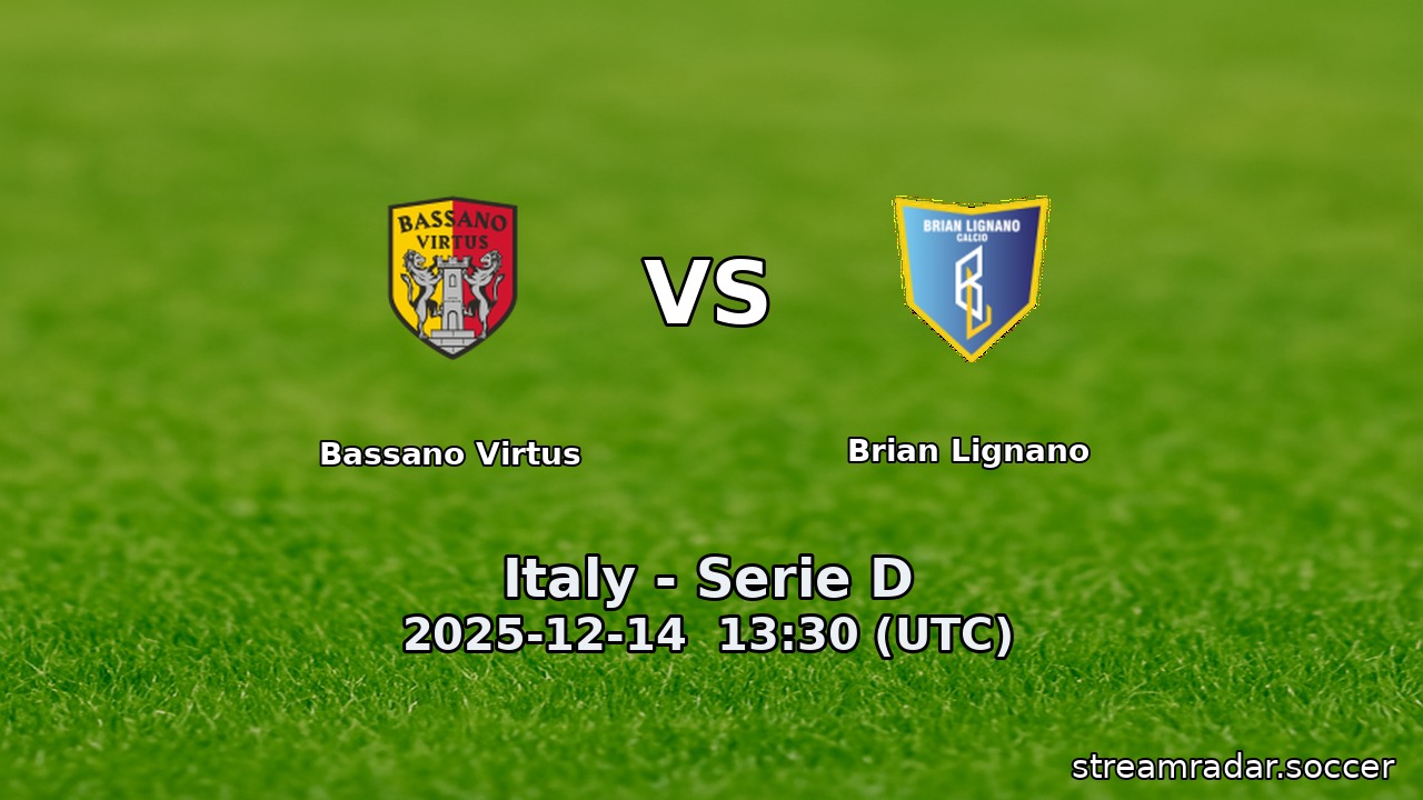Bassano Virtus vs Brian Lignano