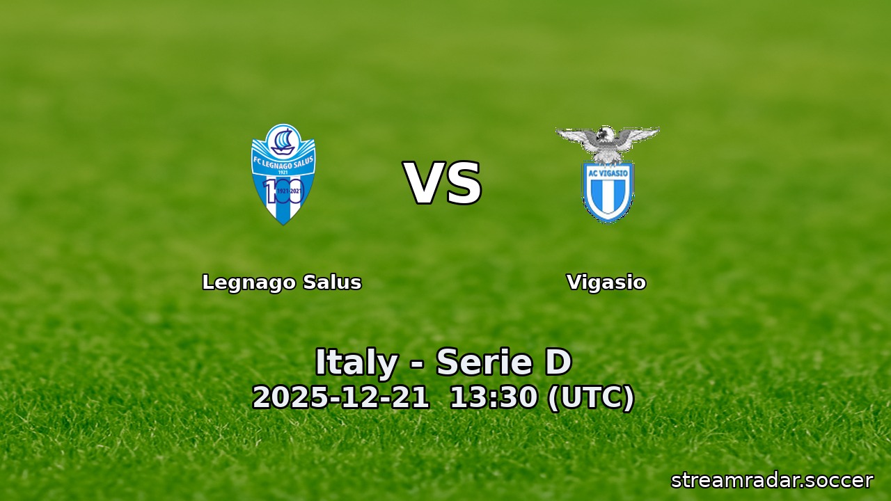 Legnago Salus vs Vigasio
