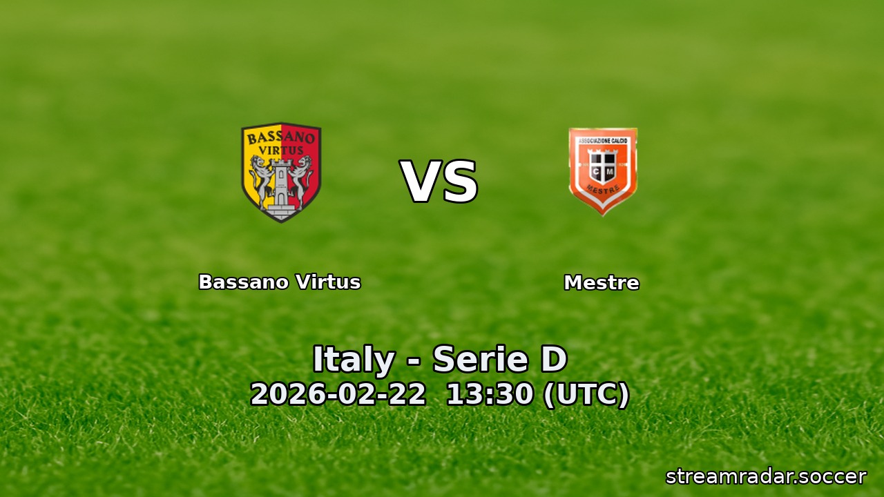 Bassano Virtus vs Mestre