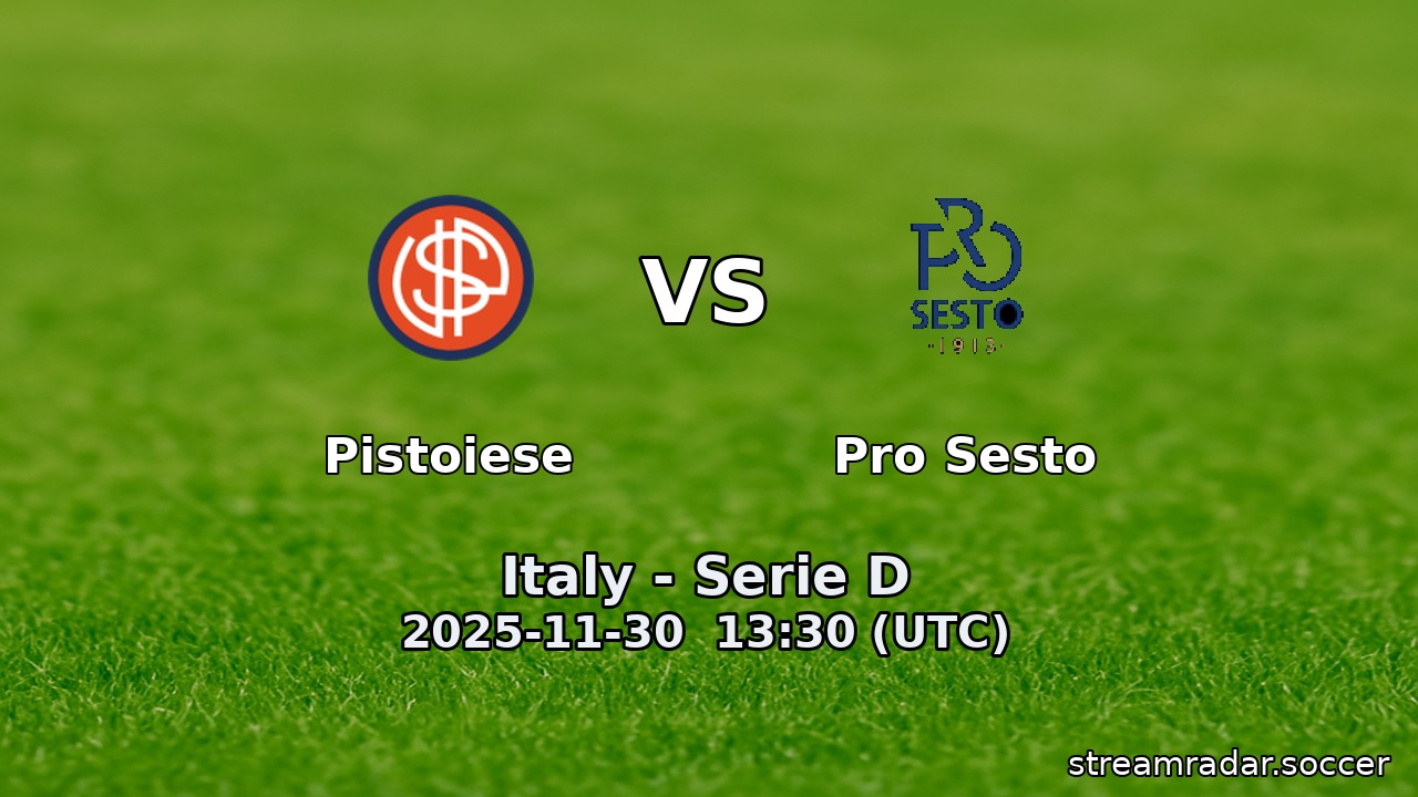 Pistoiese vs Pro Sesto