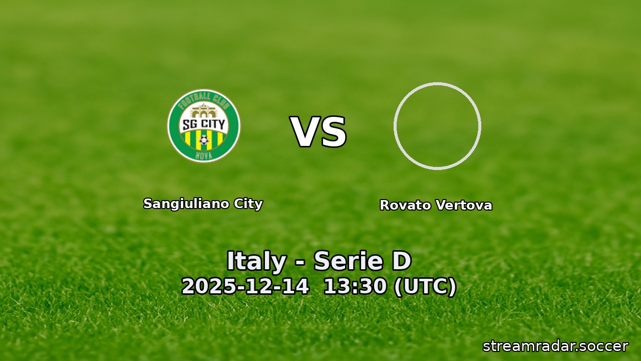 Sangiuliano City vs Rovato Vertova