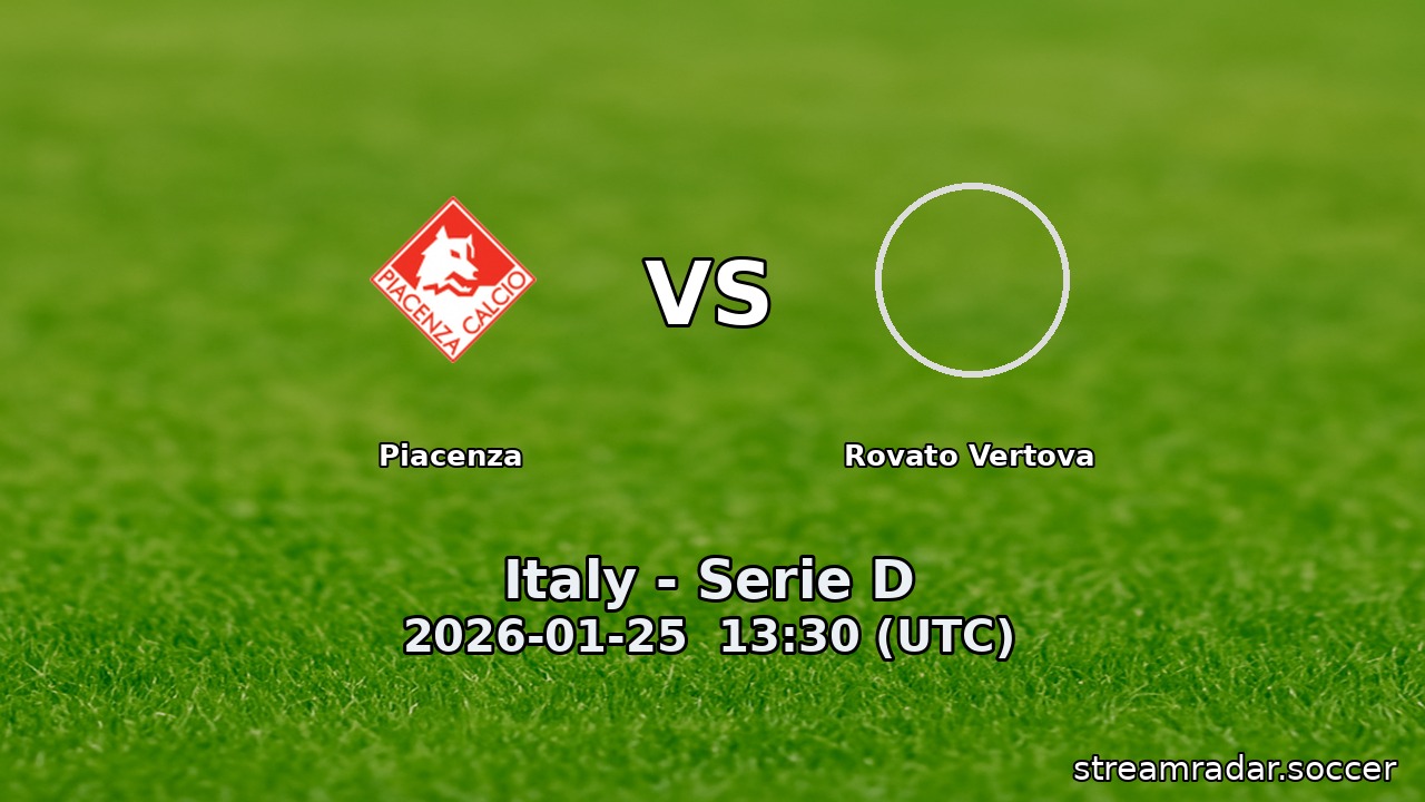 Piacenza vs Rovato Vertova