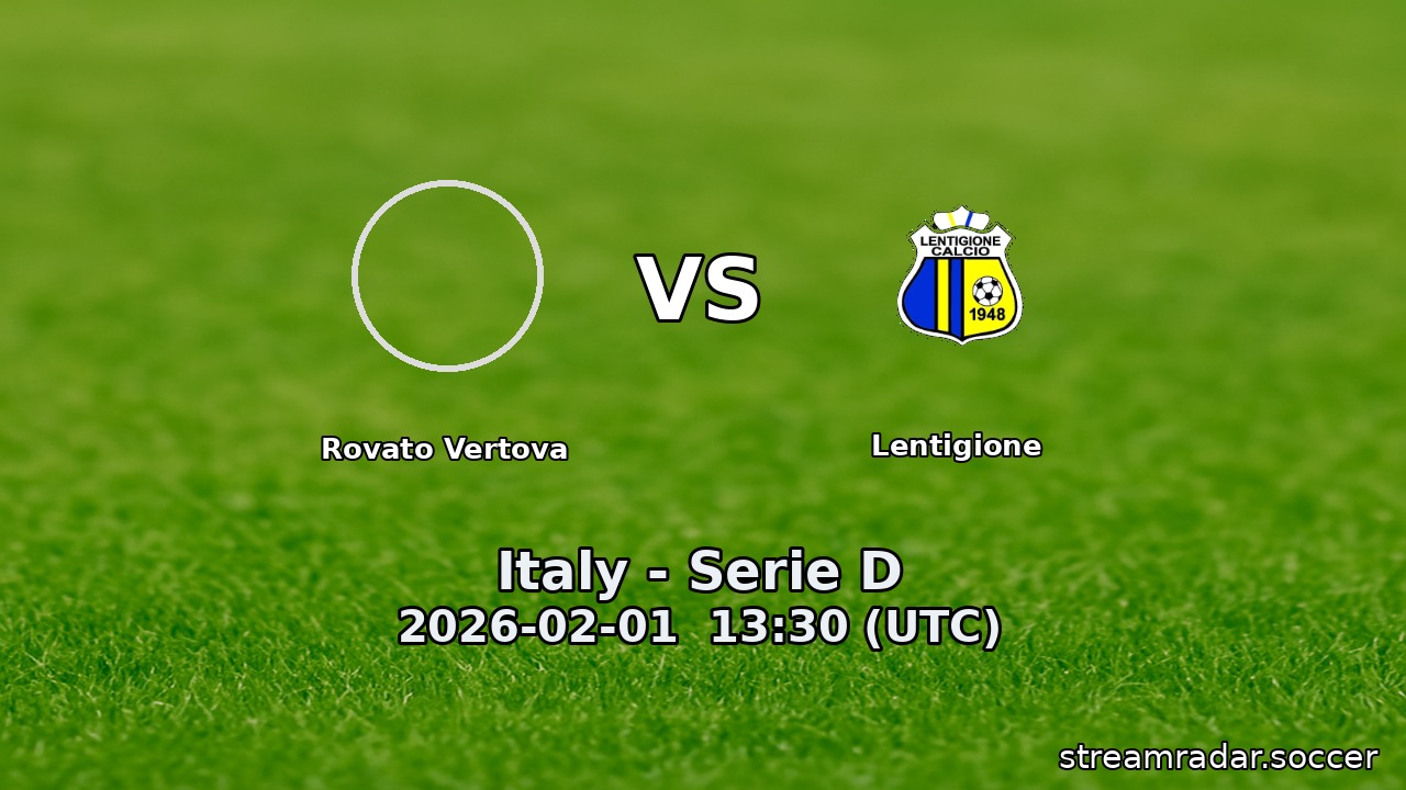 Rovato Vertova vs Lentigione