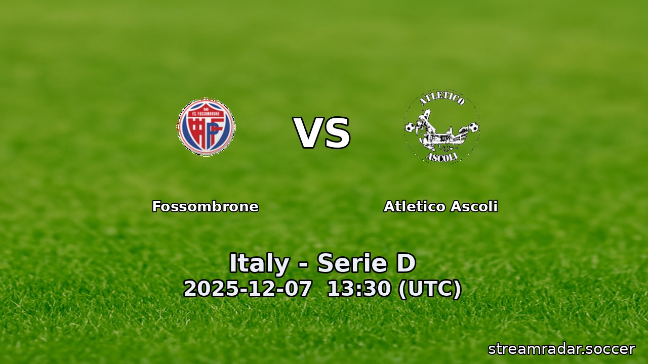 Fossombrone vs Atletico Ascoli