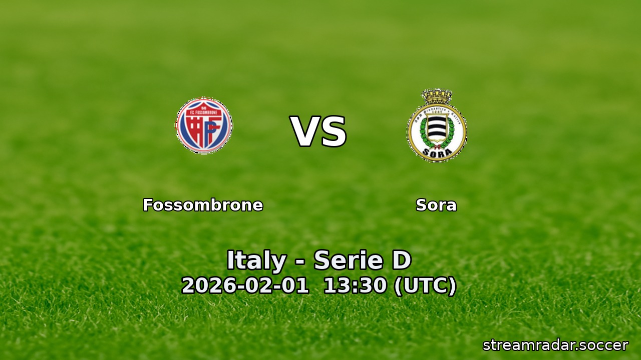 Fossombrone vs Sora