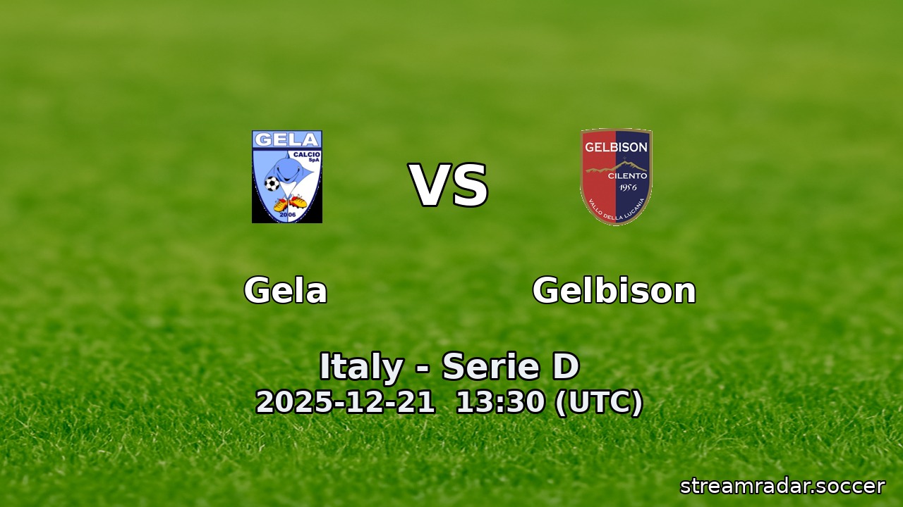Gela vs Gelbison