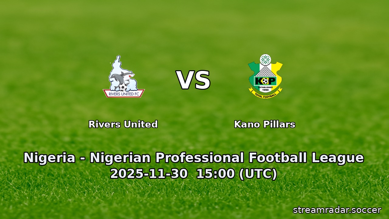 Rivers United vs Kano Pillars