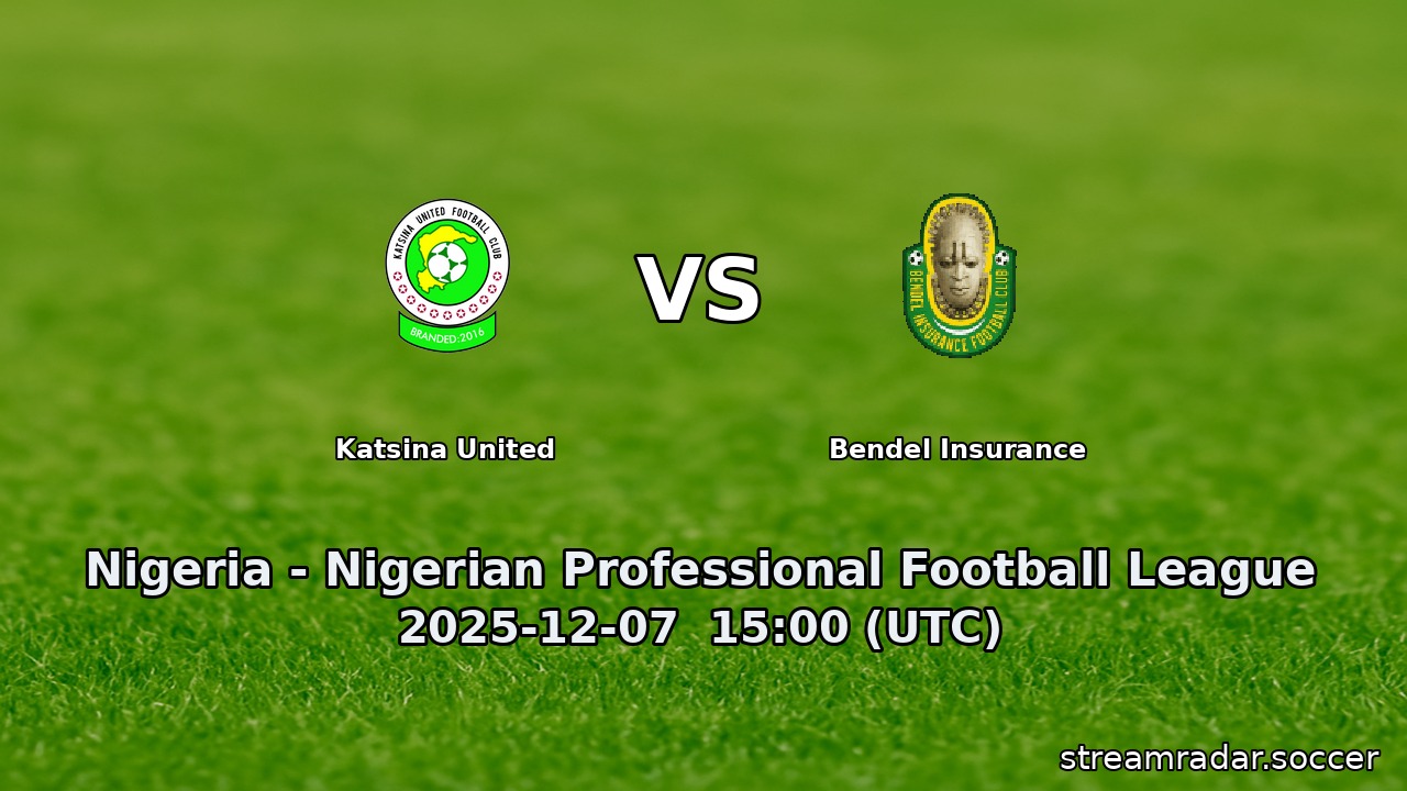Katsina United vs Bendel Insurance