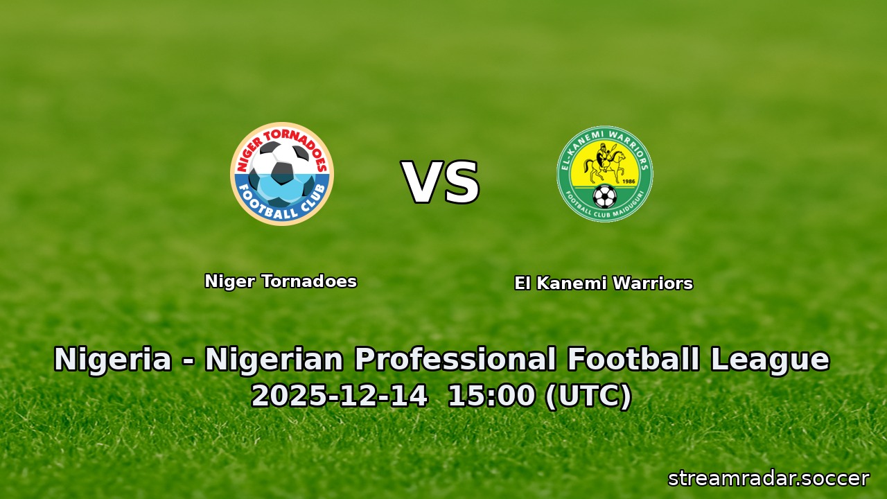Niger Tornadoes vs El Kanemi Warriors