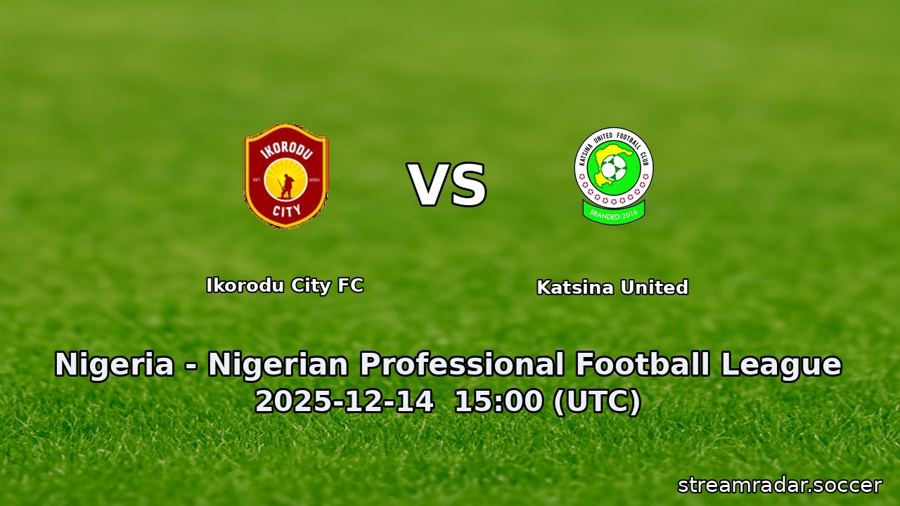 Ikorodu City FC vs Katsina United