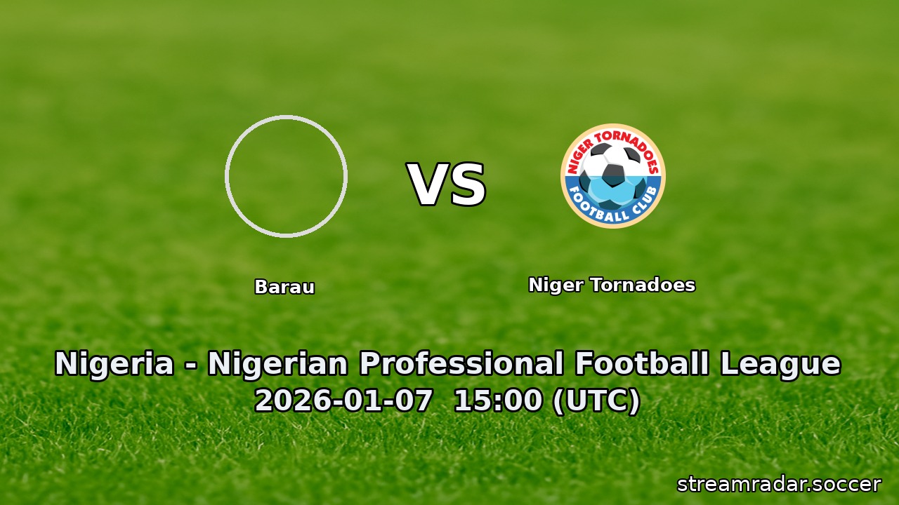 Barau vs Niger Tornadoes