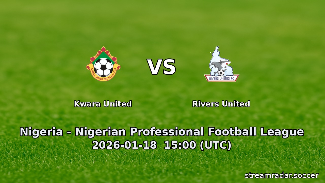 Kwara United vs Rivers United