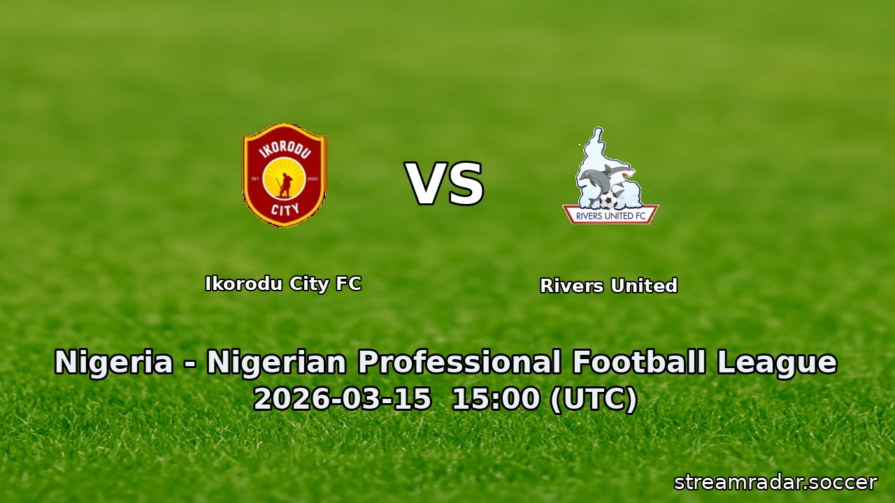 Ikorodu City FC vs Rivers United