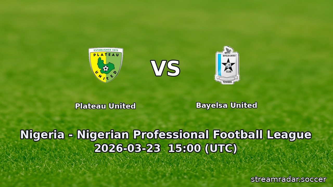 Plateau United vs Bayelsa United