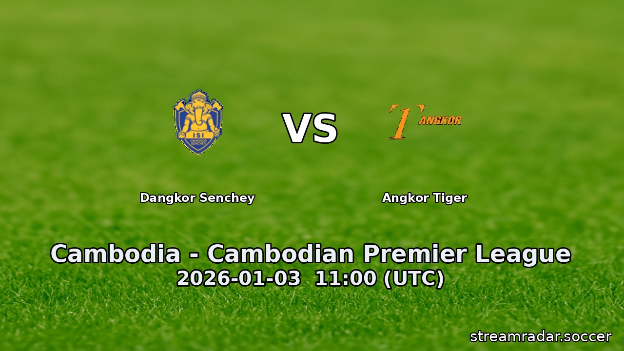 Dangkor Senchey vs Angkor Tiger