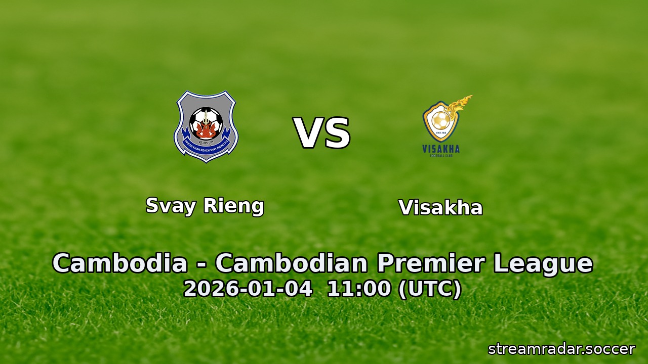 Svay Rieng vs Visakha