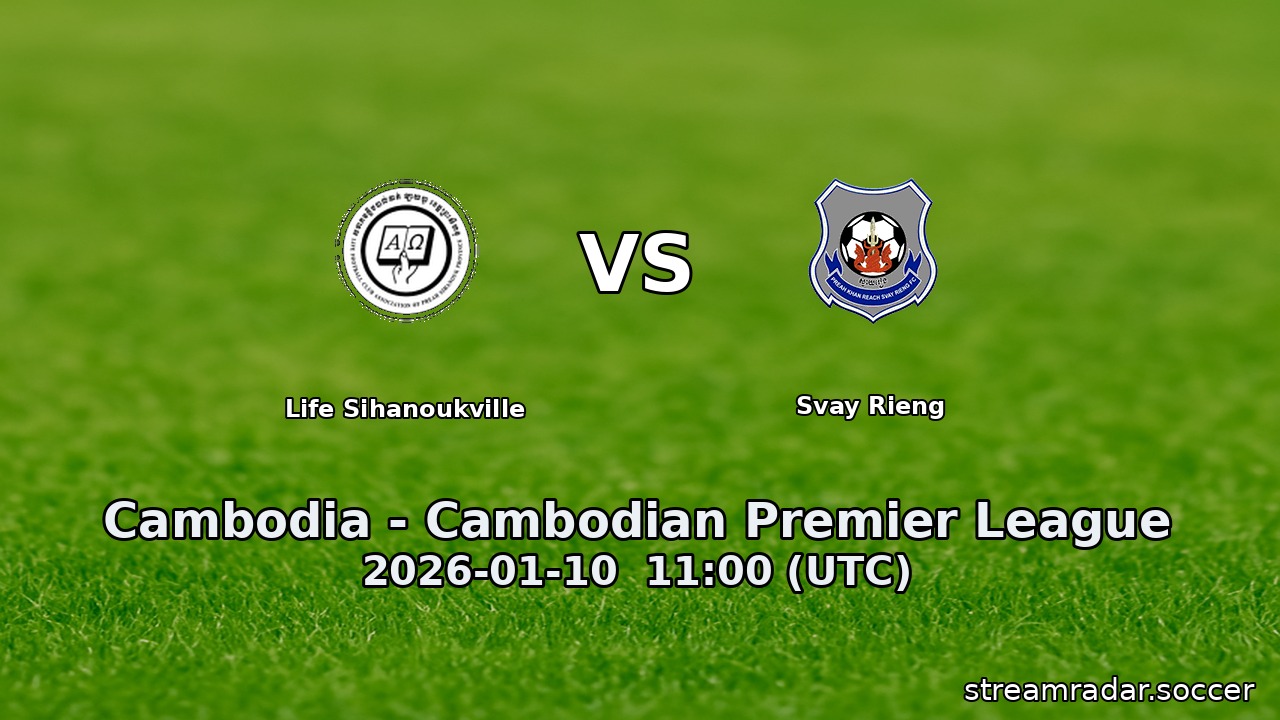 Life Sihanoukville vs Svay Rieng