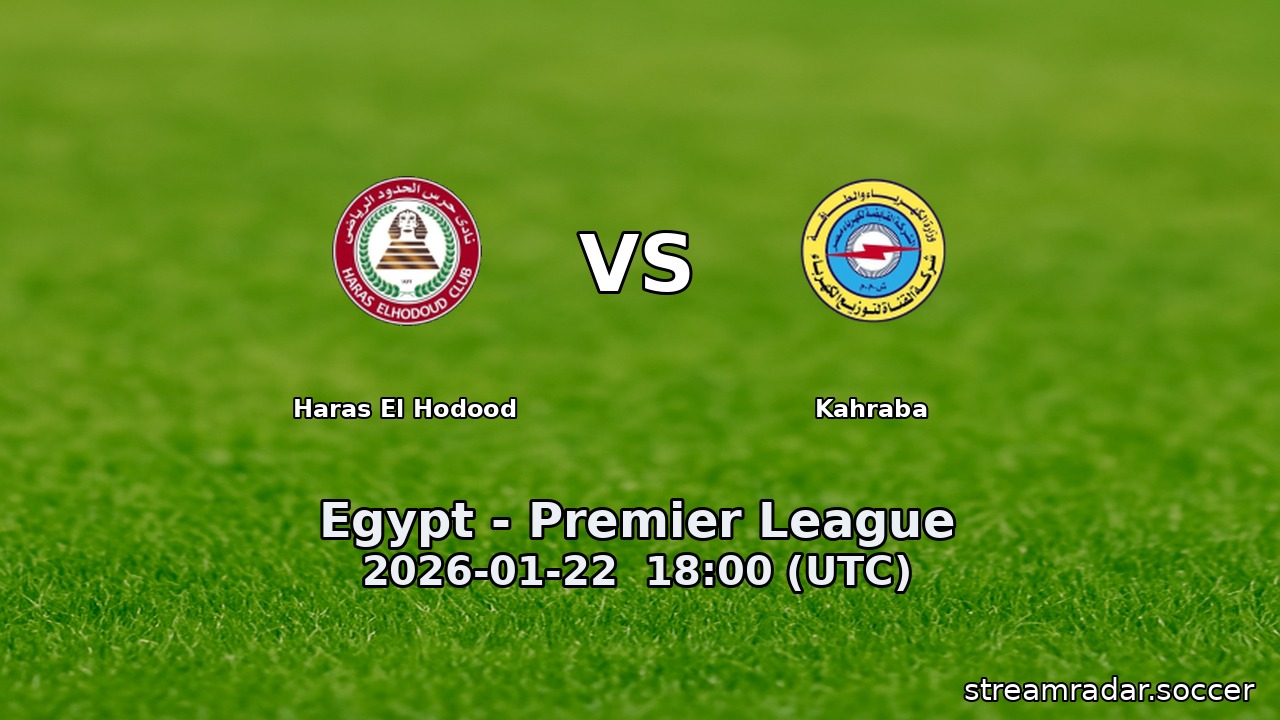 Haras El Hodood vs Kahraba