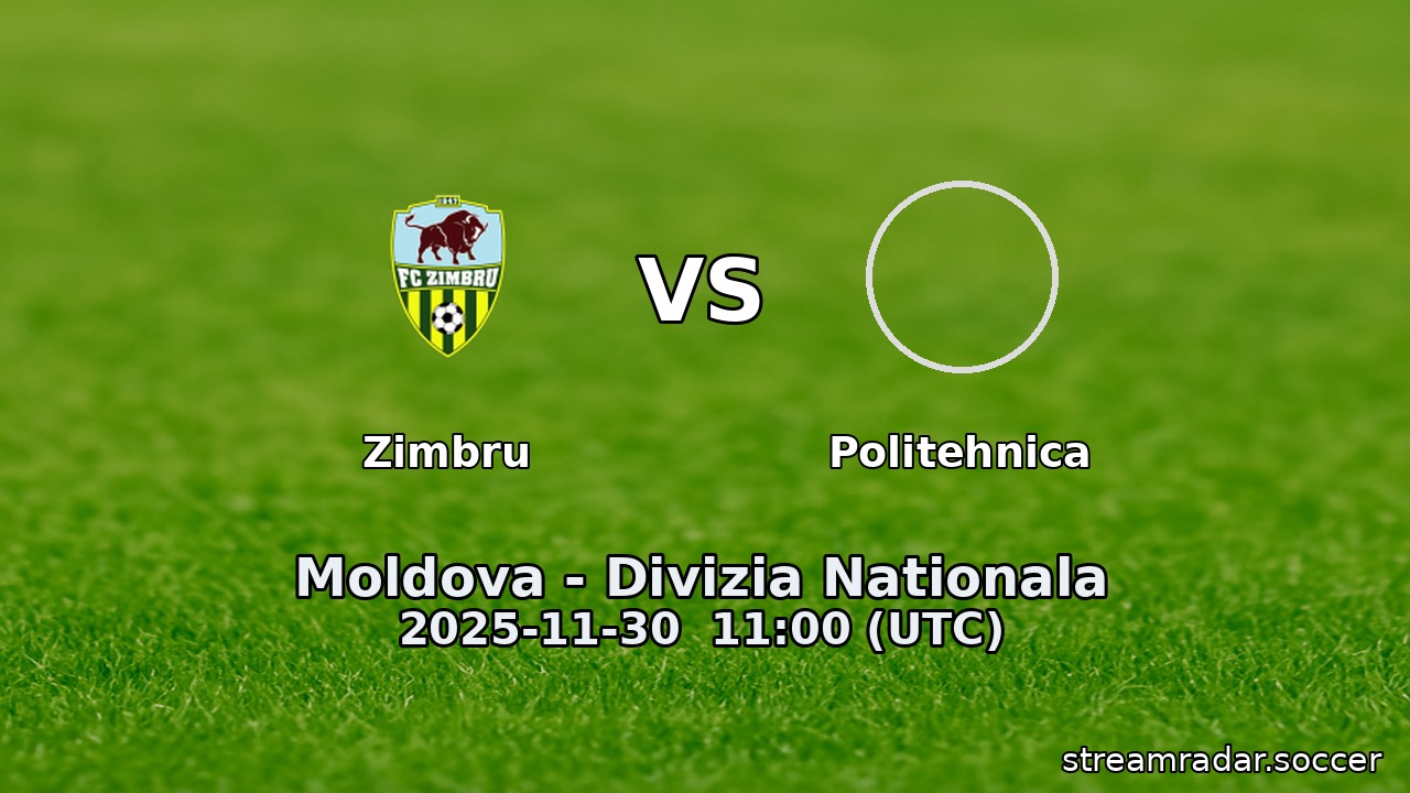 Zimbru vs Politehnica