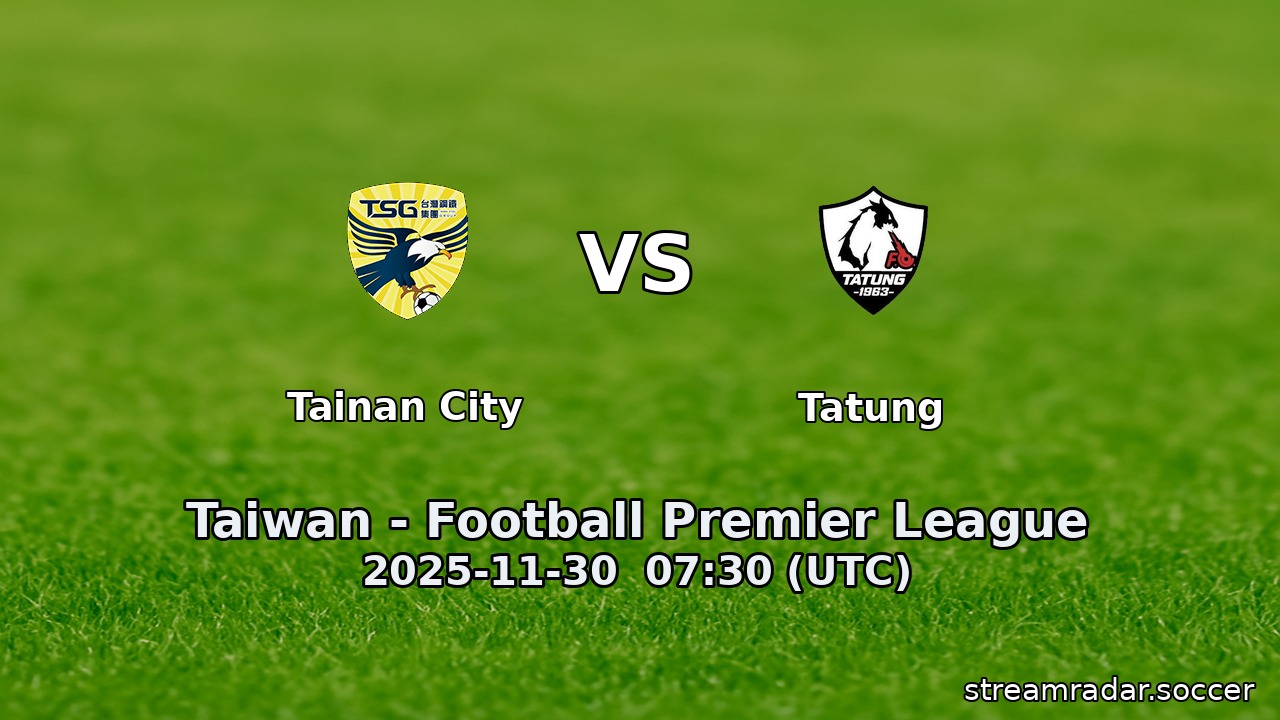 Tainan City vs Tatung