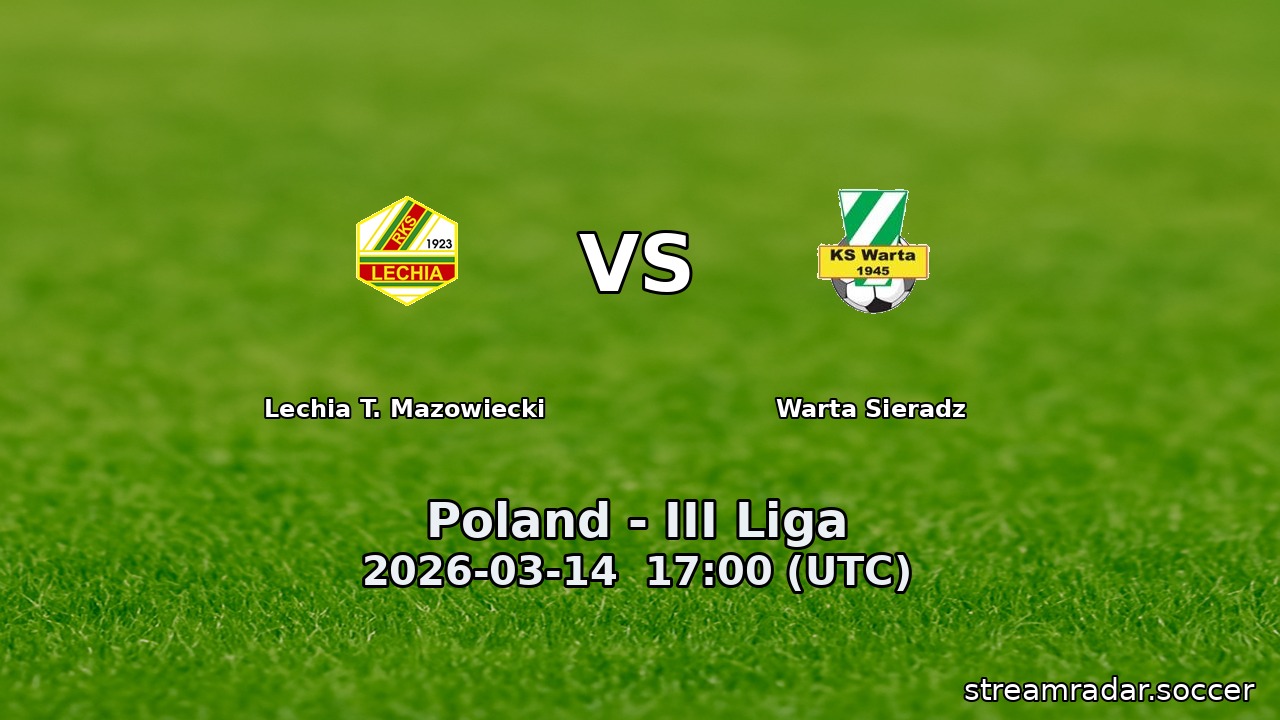 Lechia T. Mazowiecki vs Warta Sieradz