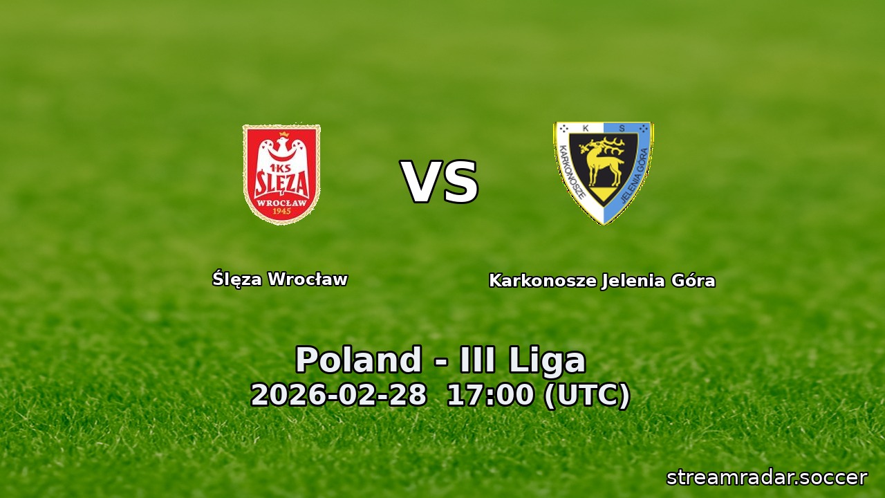 Ślęza Wrocław vs Karkonosze Jelenia Góra