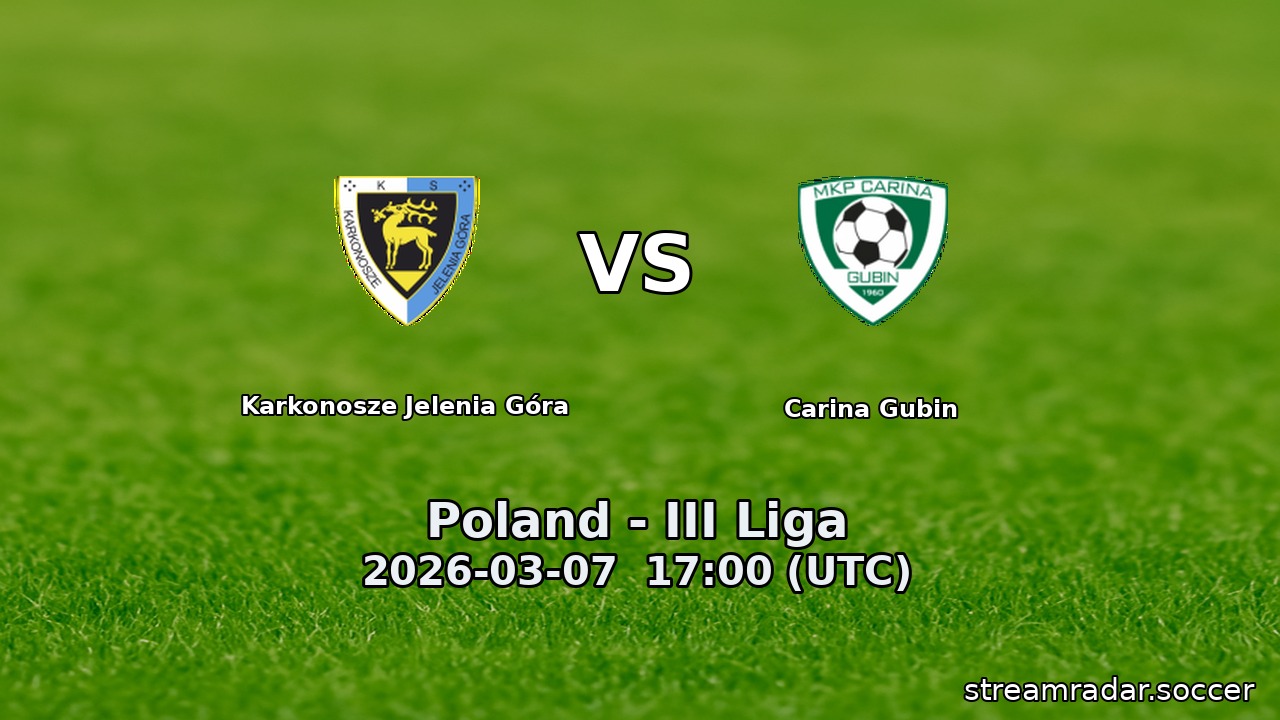 Karkonosze Jelenia Góra vs Carina Gubin