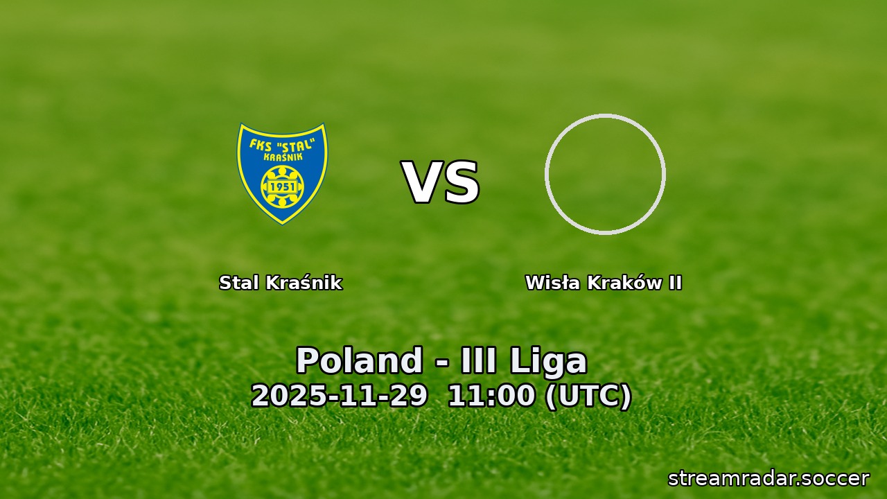Stal Kraśnik vs Wisła Kraków II