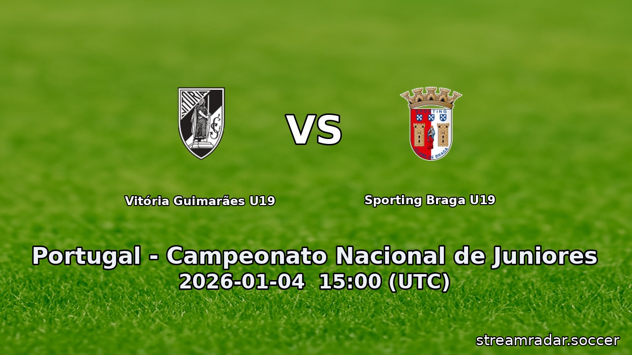 Vitória Guimarães U19 vs Sporting Braga U19