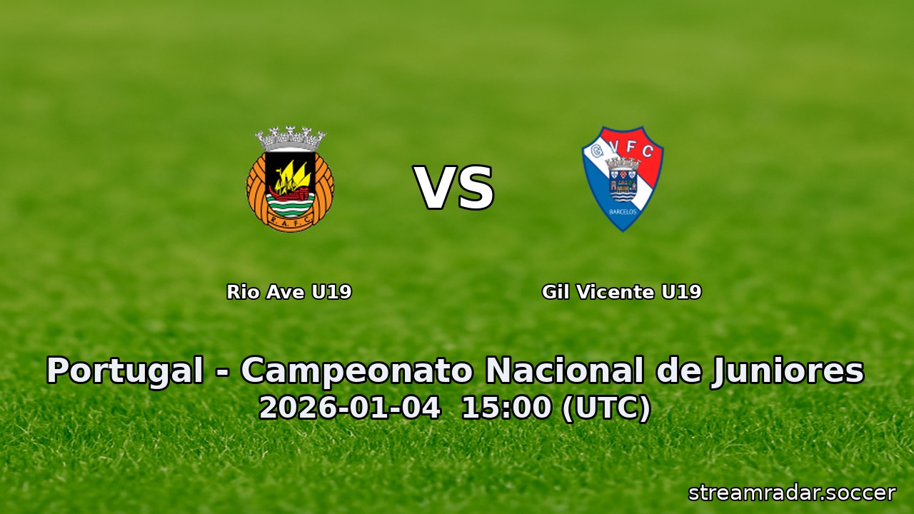 Rio Ave U19 vs Gil Vicente U19
