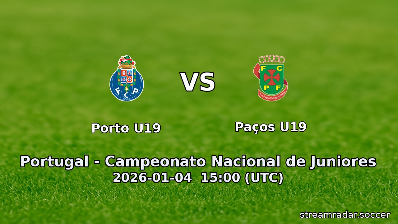 Porto U19 vs Paços U19