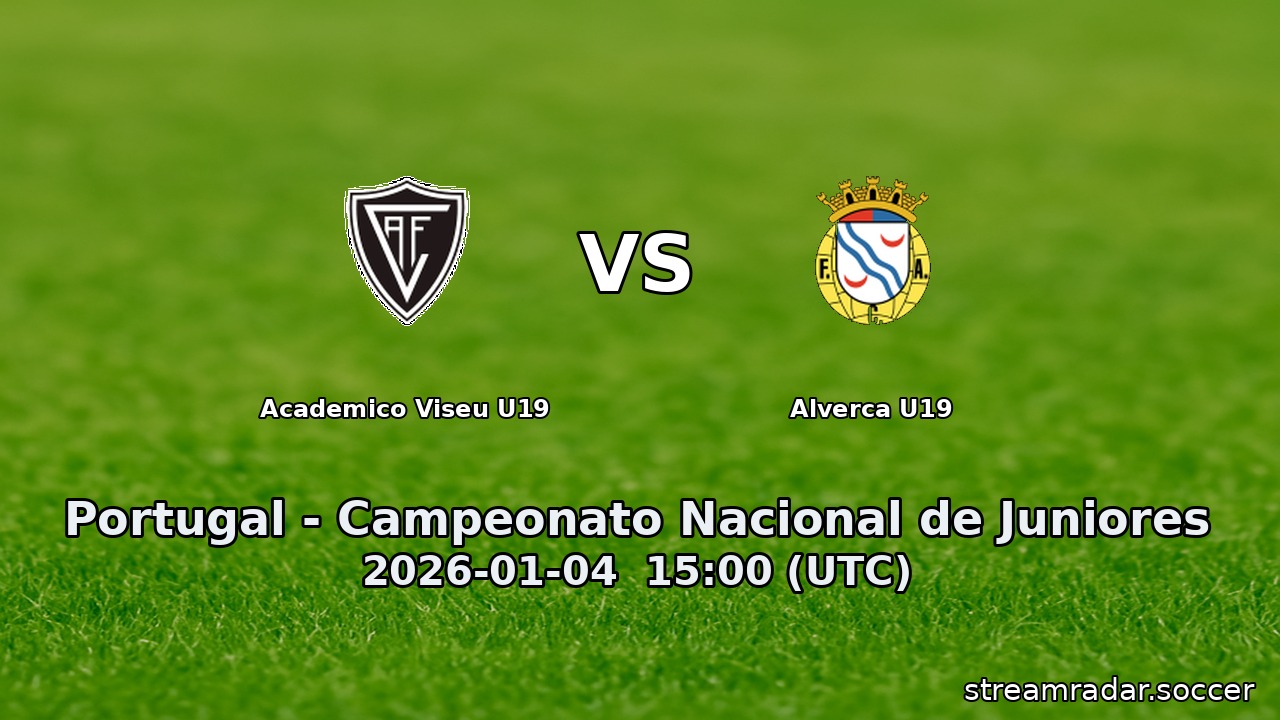 Academico Viseu U19 vs Alverca U19