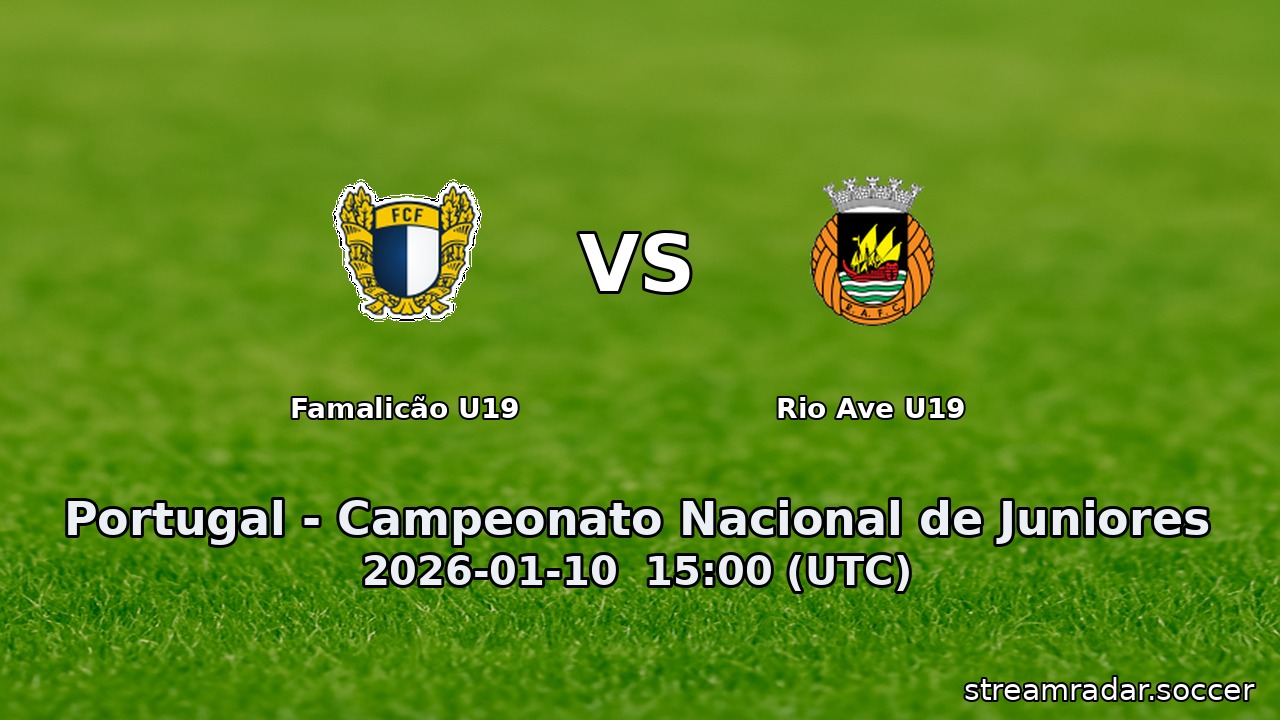 Famalicão U19 vs Rio Ave U19