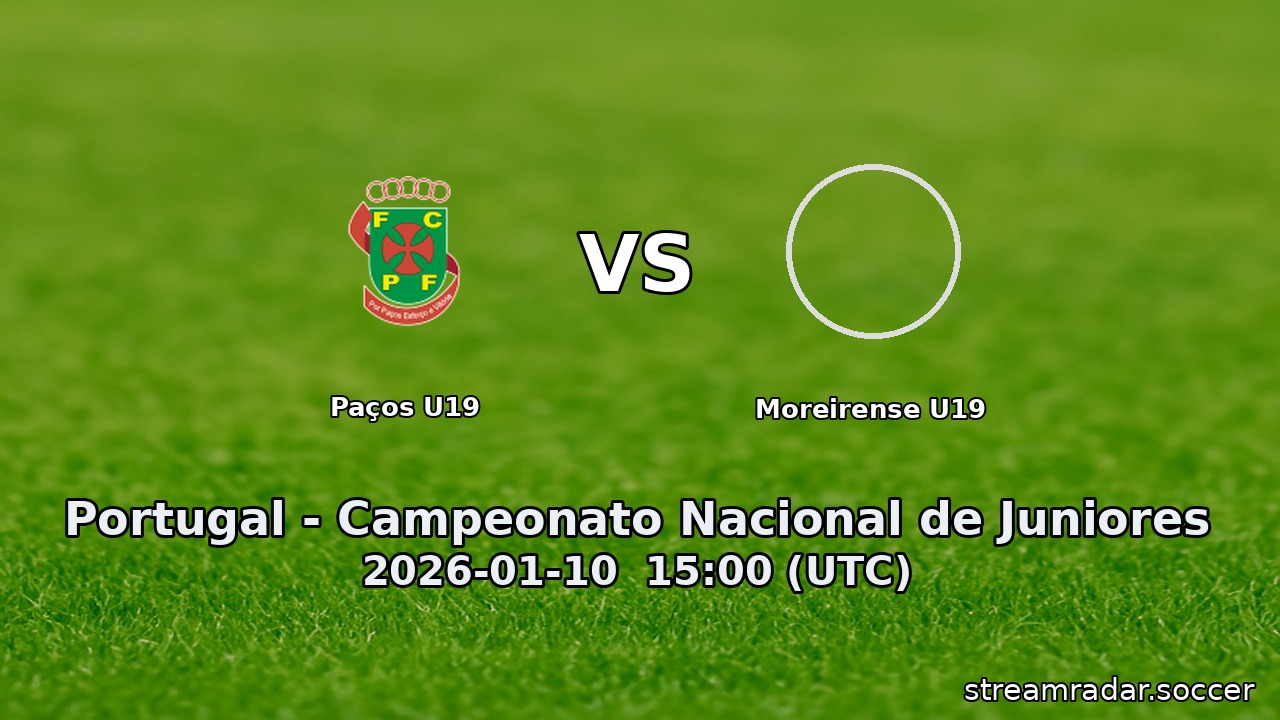 Paços U19 vs Moreirense U19