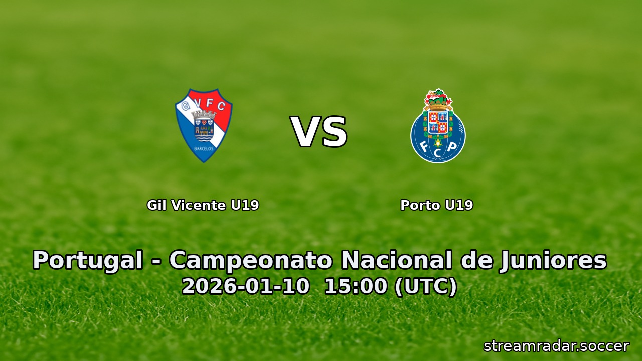 Gil Vicente U19 vs Porto U19