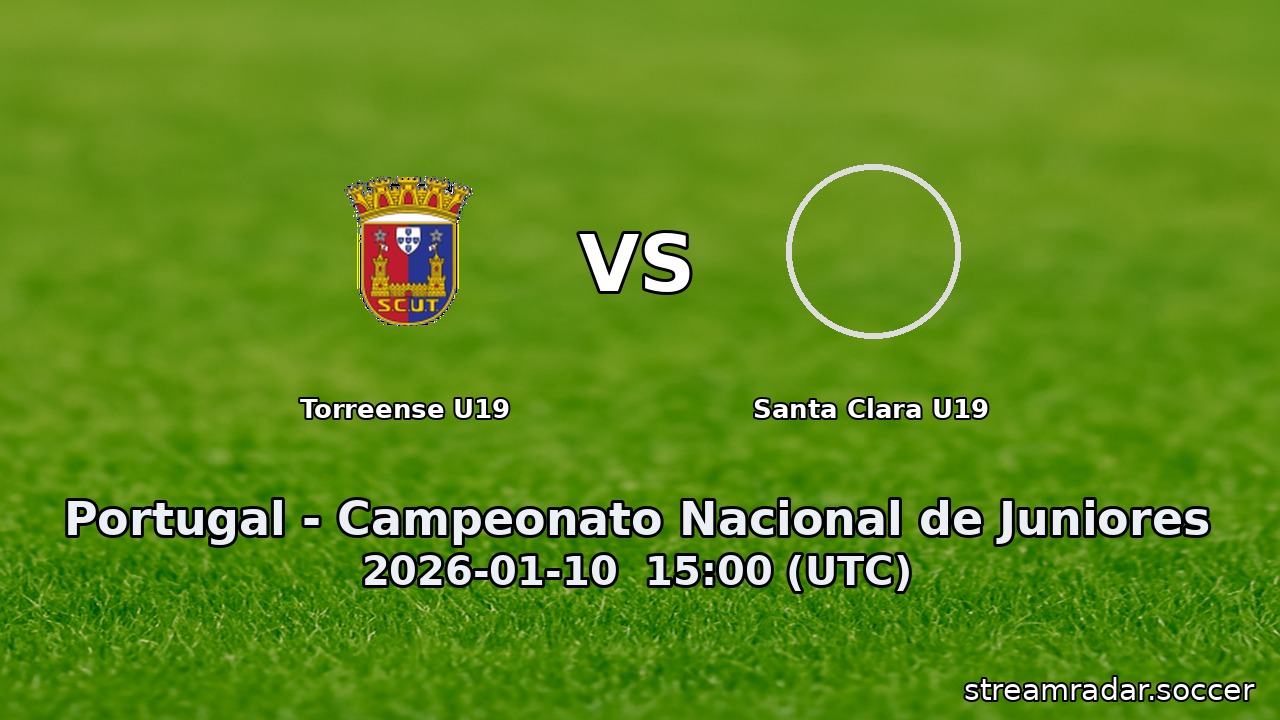 Torreense U19 vs Santa Clara U19