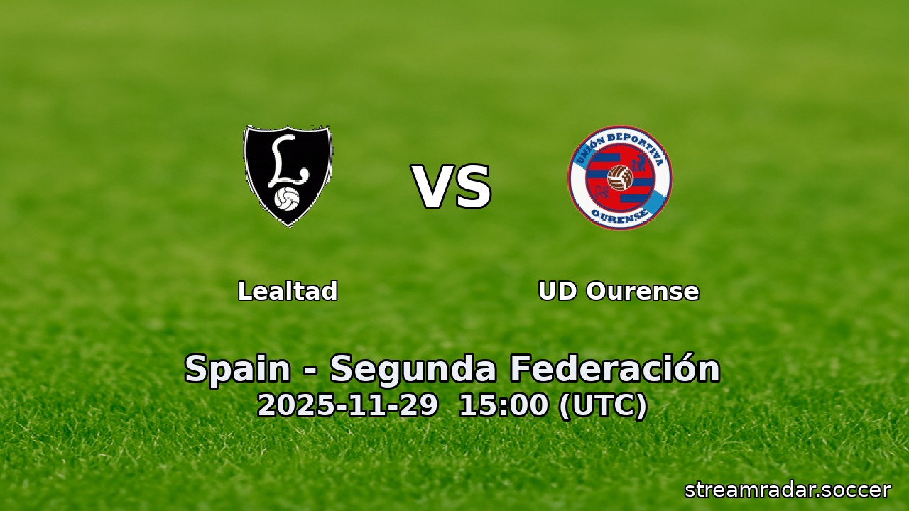 Lealtad vs UD Ourense