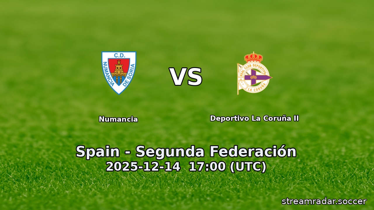Numancia vs Deportivo La Coruña II