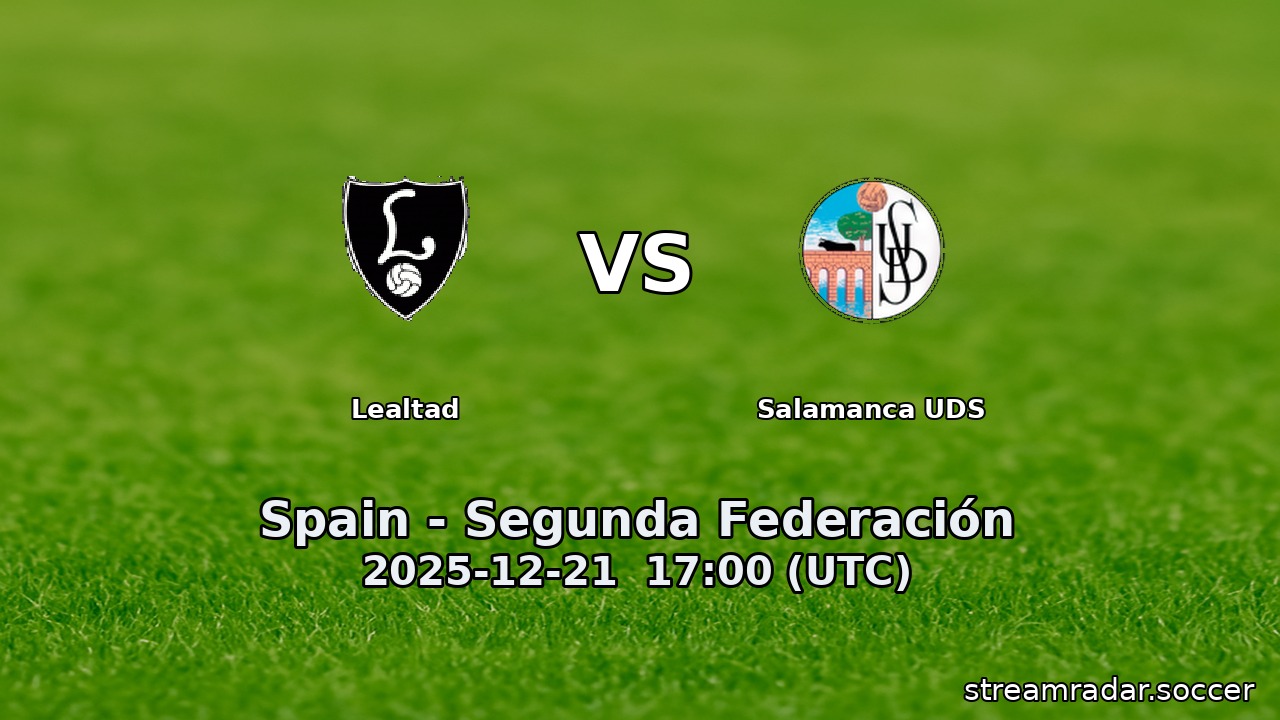 Lealtad vs Salamanca UDS