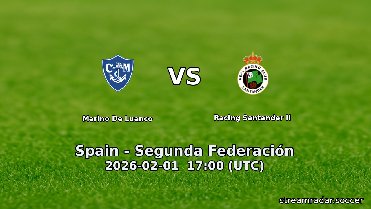 Marino De Luanco vs Racing Santander II