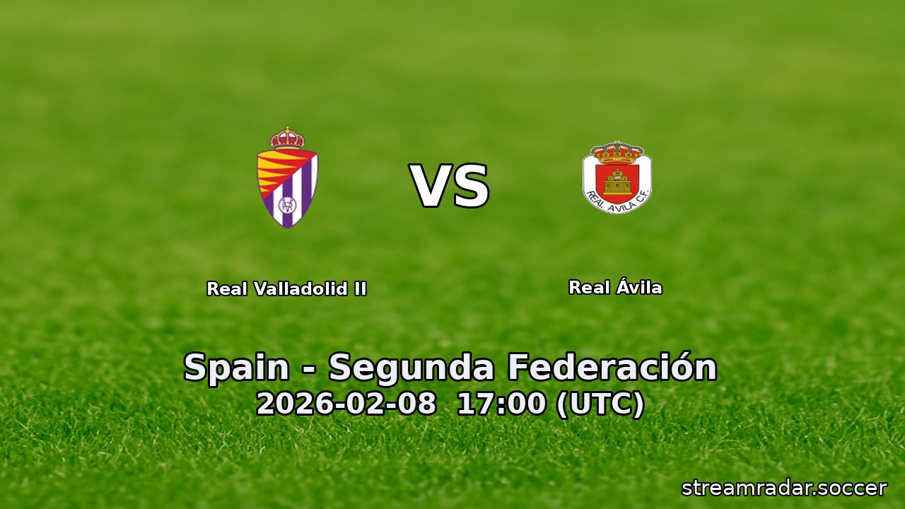 Real Valladolid II vs Real Ávila