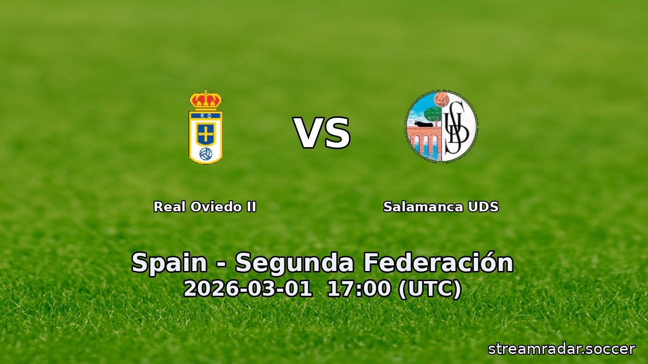 Real Oviedo II vs Salamanca UDS
