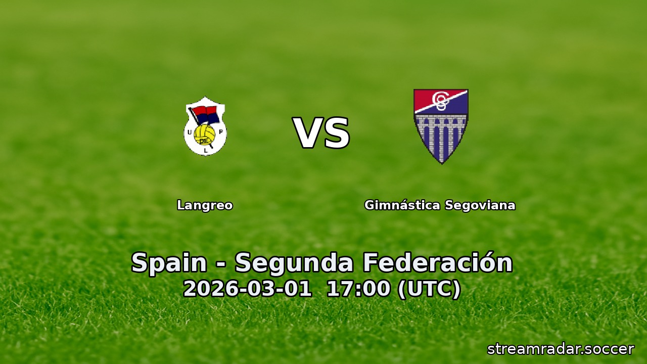 Langreo vs Gimnástica Segoviana