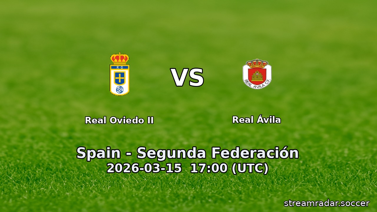 Real Oviedo II vs Real Ávila
