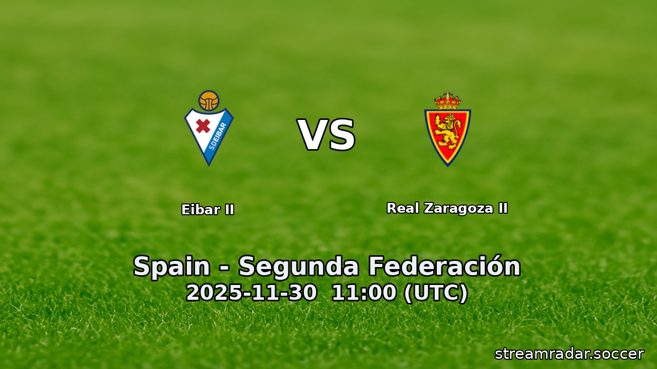 Eibar II vs Real Zaragoza II