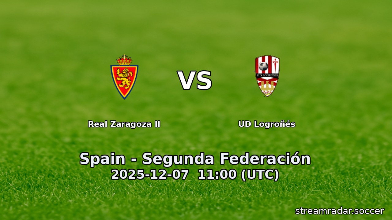 Real Zaragoza II vs UD Logroñés