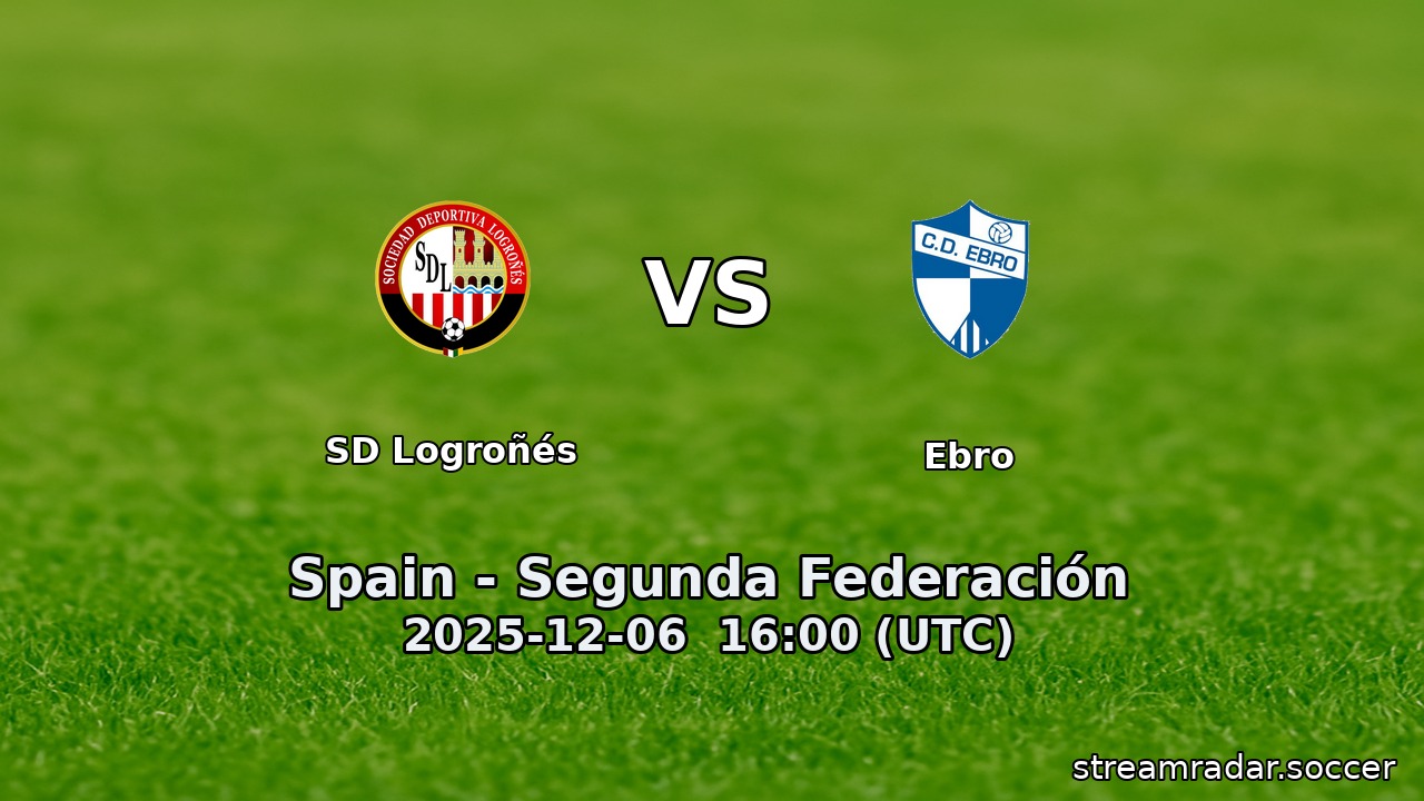 SD Logroñés vs Ebro